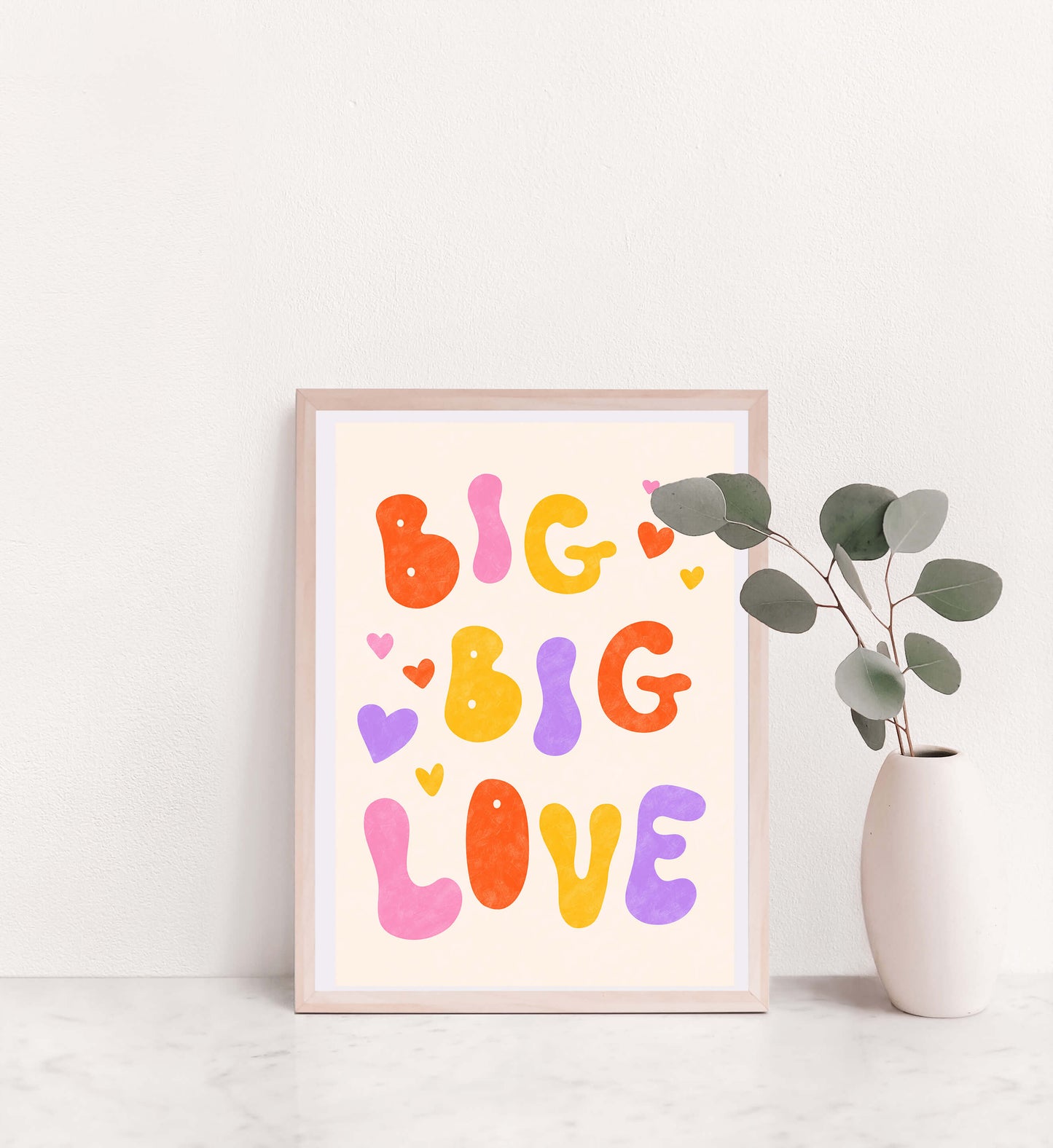 Big Big Love - Art Print | Home Decor | Office Wall Art