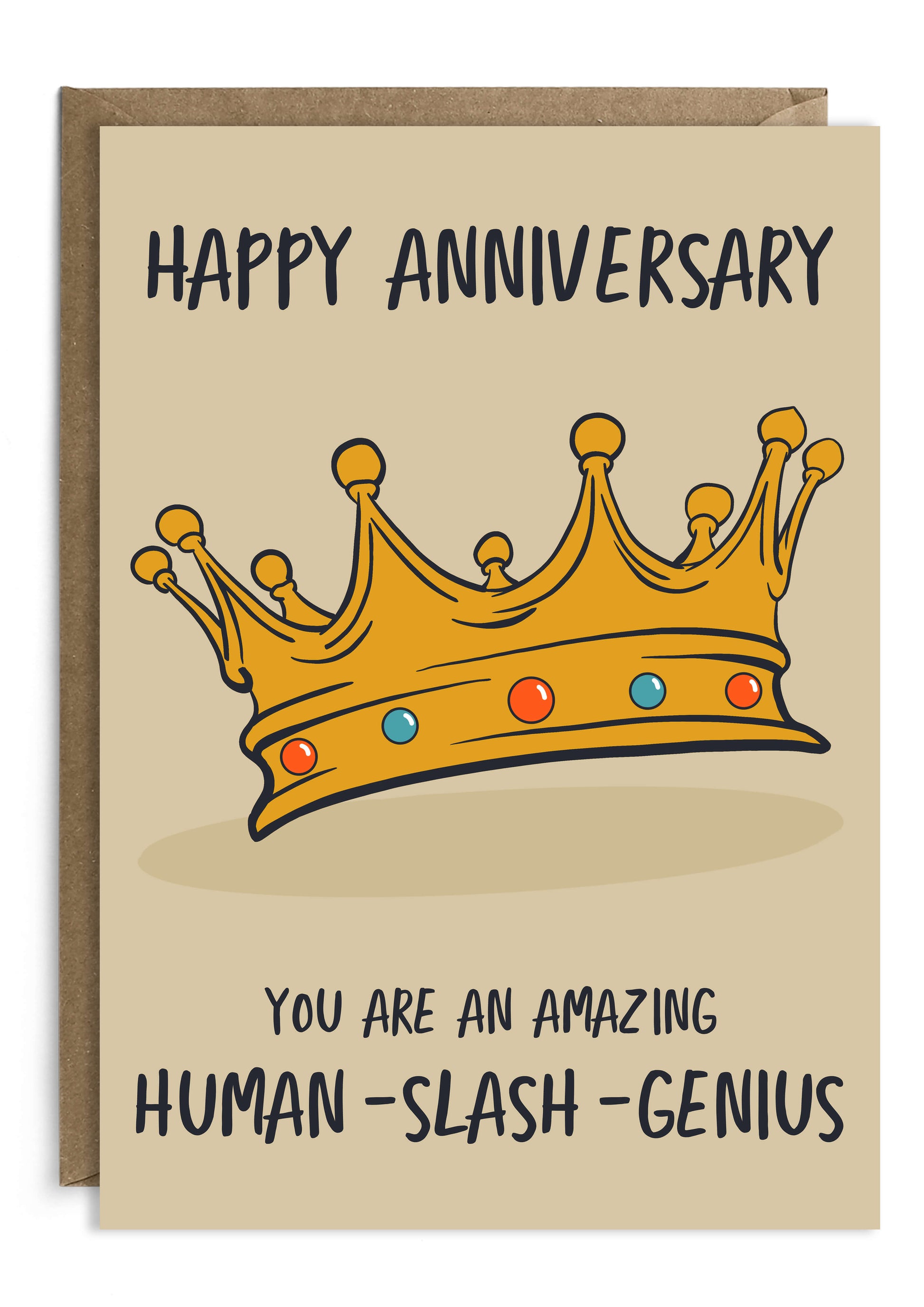 Happy Anniversary You're an amazing human slash genius card. Inspired by Brooklyn 99. Printed on thick card and comes with a spare recycled Kraft envelope