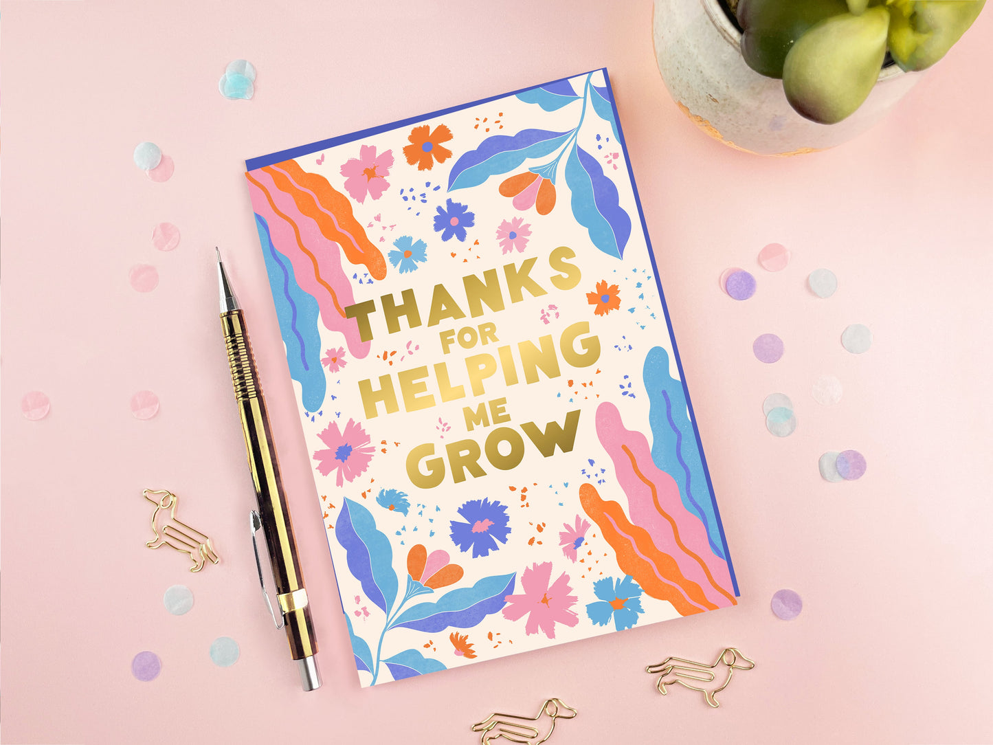 Thanks For Helping Me Grow Card | Gold Foil Thank You Card