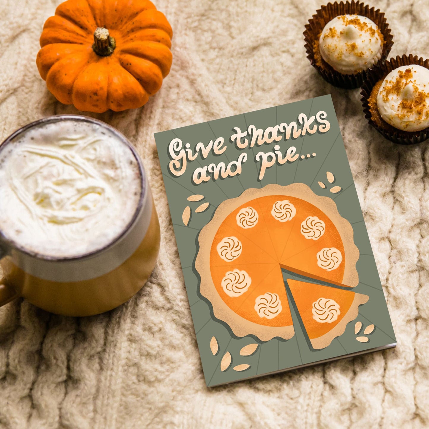 Give Thanks And Pie Funny Thanksgiving Card