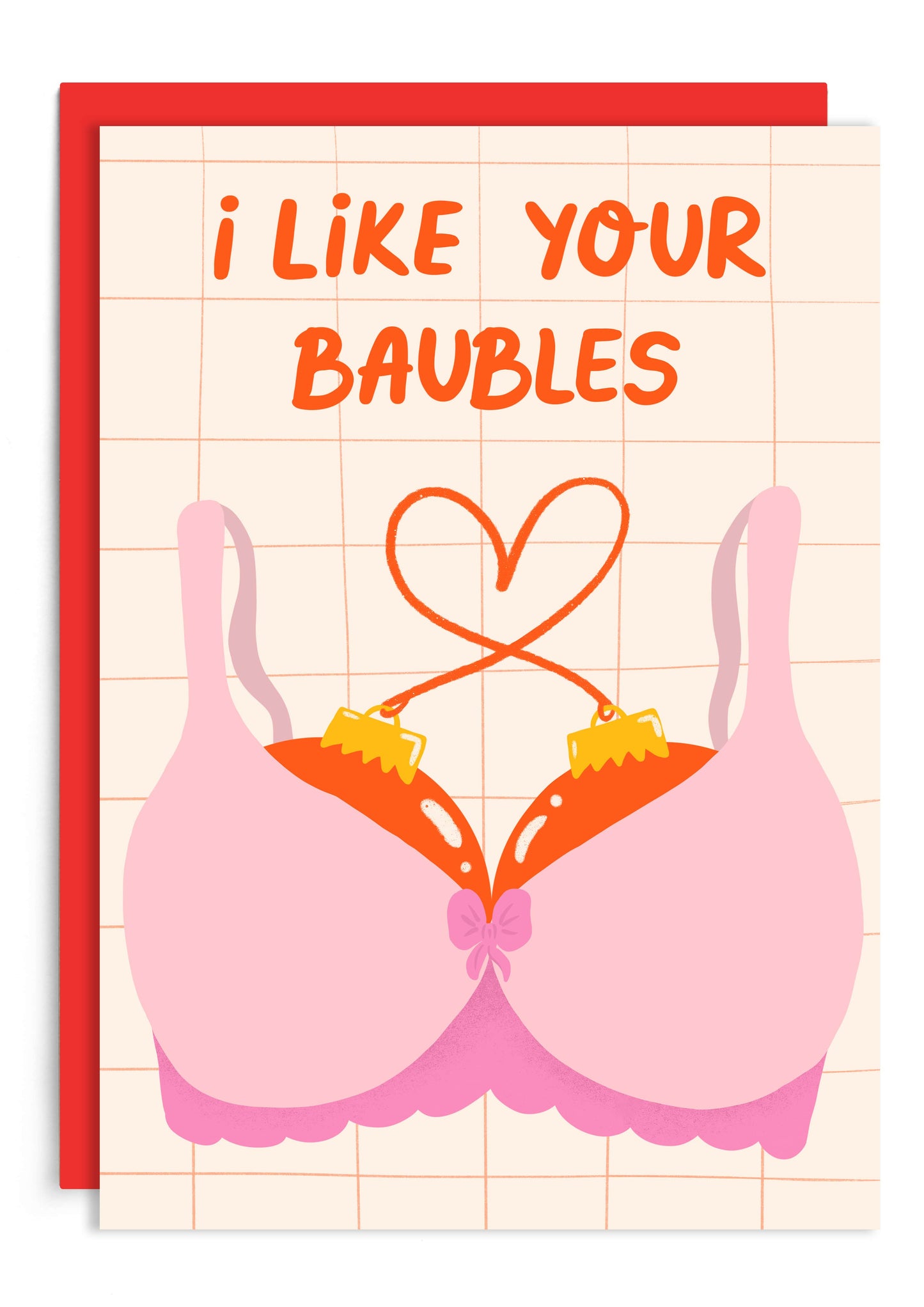 I Like Your Baubles | Funny Christmas Card | Holiday