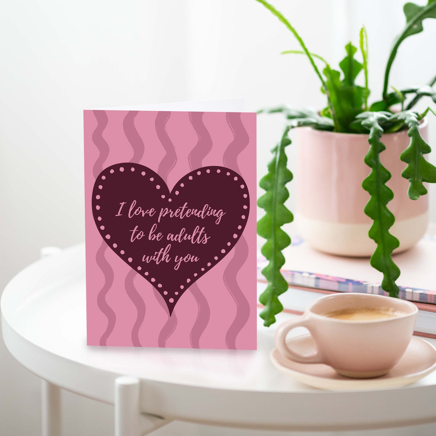 Pretending To Be Adults Love Card | Anniversary Card