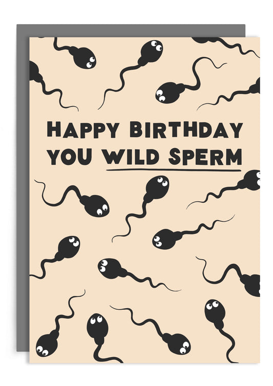 Wild Sperm Funny Birthday Cards | Funny Male Birthday Cards