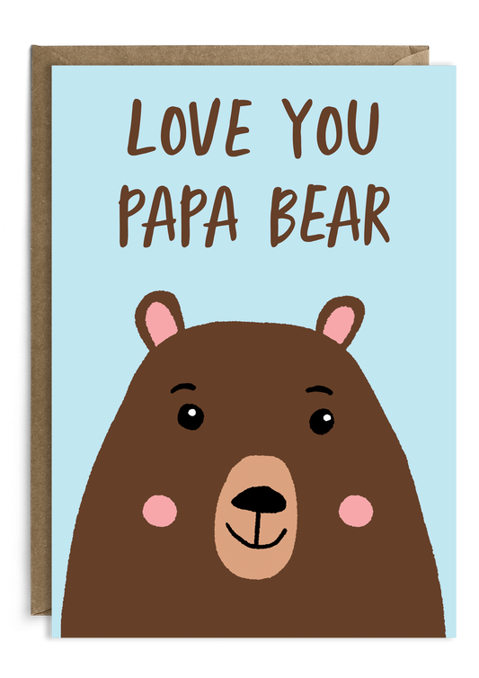 Love You Papa Bear | Father's Day Card | Dad Card