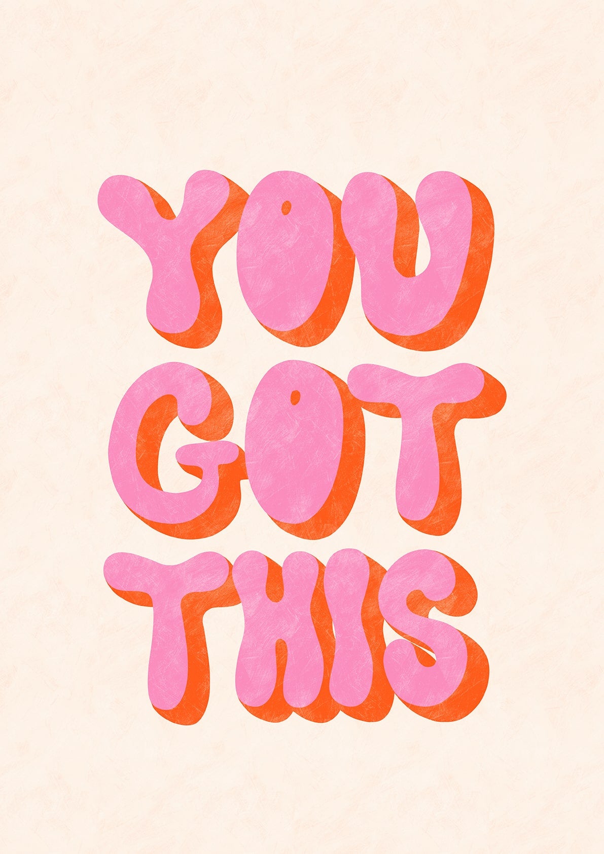 You Got This - Art Print | Home Decor | Office Wall Art