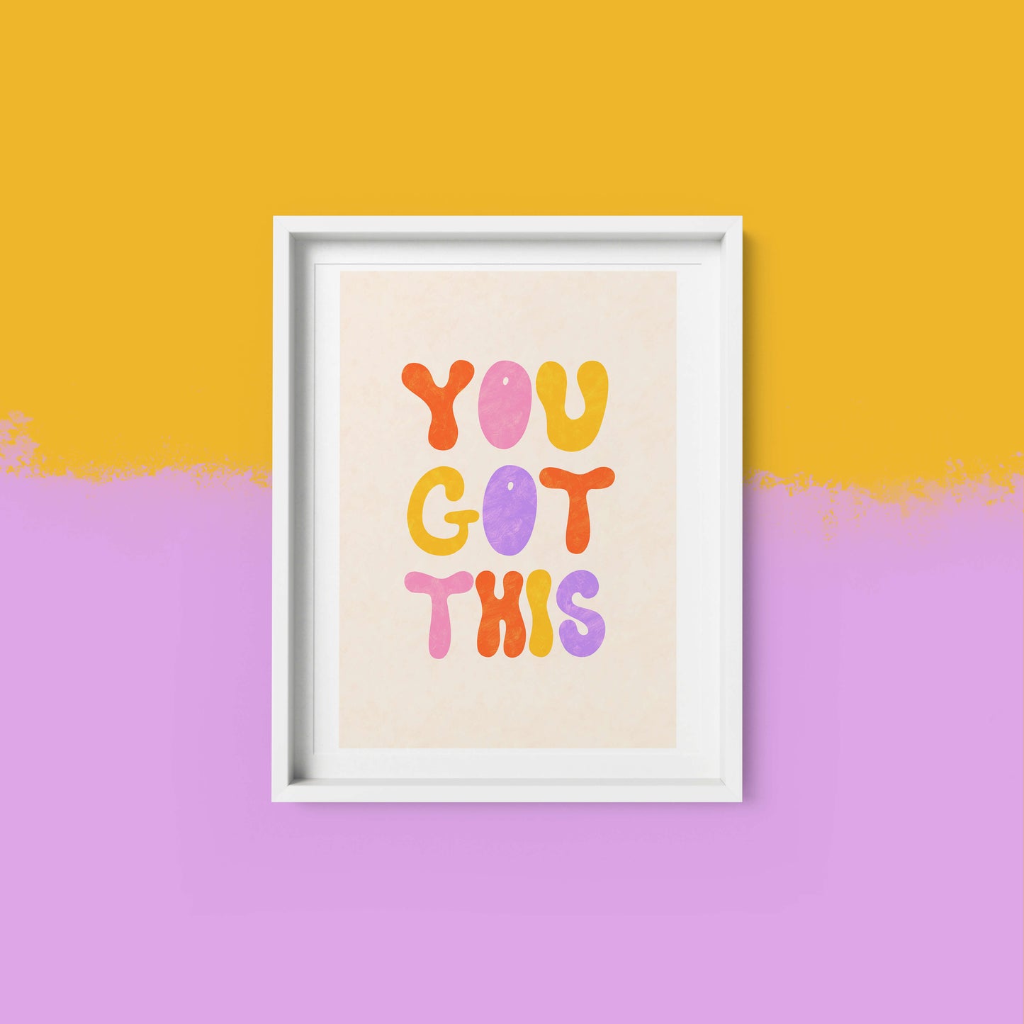 You Got This - Art Print | Home Decor | Office Wall Art